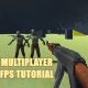 How to create a Multiplayer First Person Shooter (FPS) (1 zariadenie / Lifetime) (Steam)